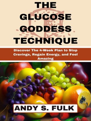 cover image of The Glucose Goddess Technique